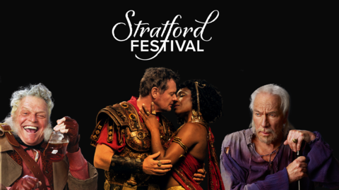 Stratford Festival Twelfth Night, Antony and Cleopatra and The Tempest